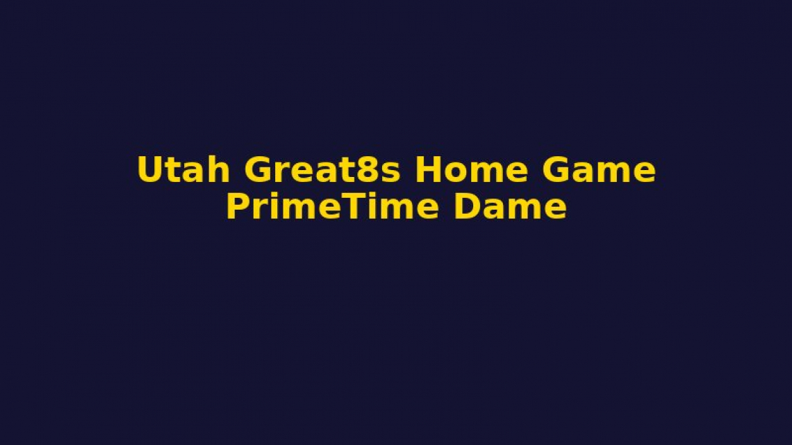 Utah Great8s vs Glasgow Tartans — May 24, 2026